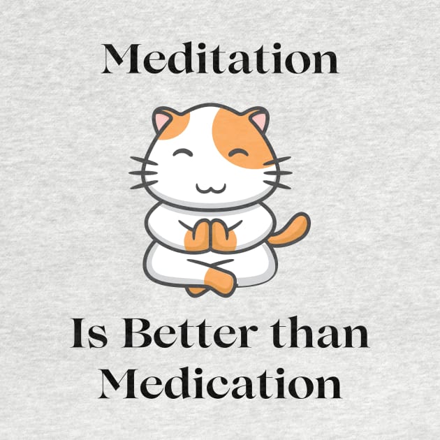 Meditation is better than medication guinea pig Yoga by Truly